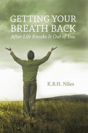 Cover of the book Getting Your Breath Back After Life Knocks It out of You by Cherie Rickard, Tiffany Hendra