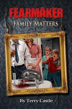 Book cover of FearMaker: Family Matters