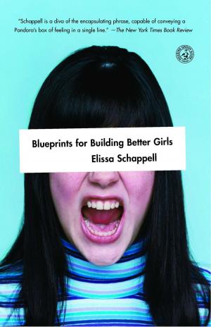 Cover of the book Blueprints for Building Better Girls by Walter Isaacson