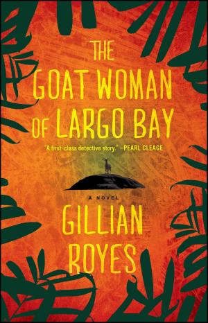 Cover of the book The Goat Woman of Largo Bay by William Kalush, Larry Sloman