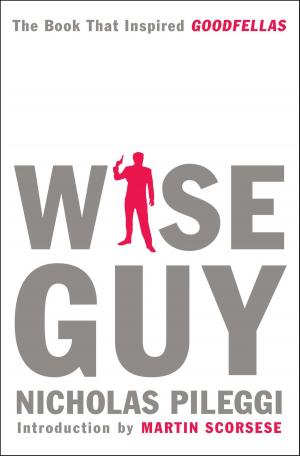 Cover of the book Wiseguy by Jonathan Waldman