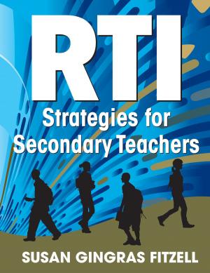 Cover of the book RTI Strategies for Secondary Teachers by Ronan Mulhern, Nigel Short, Michael Townend, Alec Grant