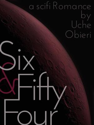 Cover of the book Six and Fifty-Four by Linda Welch