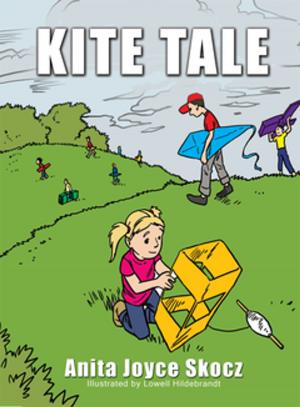 Cover of the book Kite Tale by Alicja Bialasiewicz RN ATP®