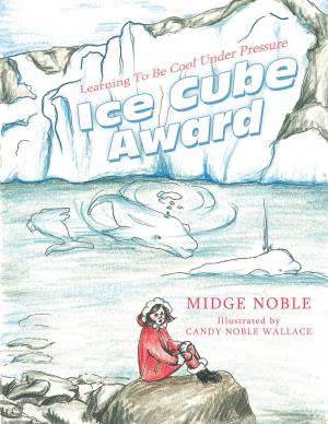 Cover of the book Ice Cube Award by Bonnie Nack Ed. D.