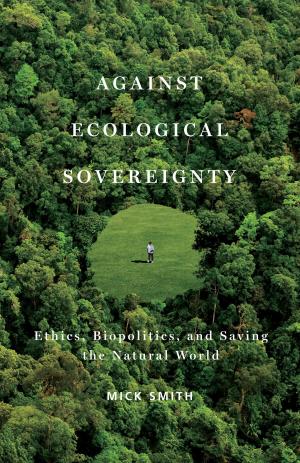 Cover of the book Against Ecological Sovereignty by Steven Shaviro