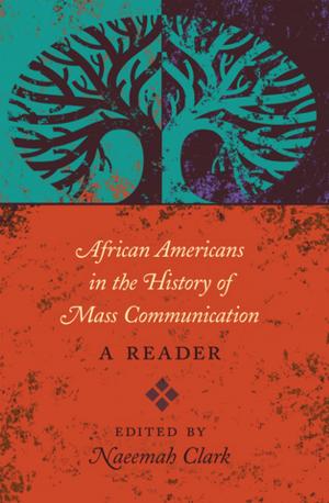 Cover of the book African Americans in the History of Mass Communication by Debbie Young