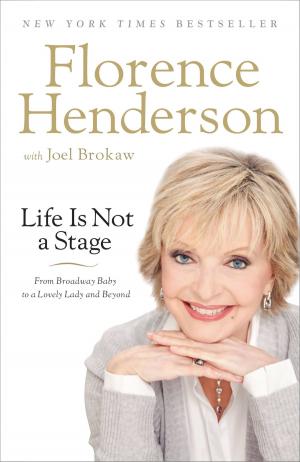 Cover of the book Life Is Not a Stage by Elisabeth Hasselbeck