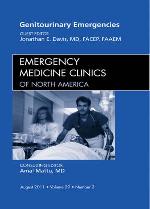 Cover of the book Genitourinary Emergencies, An Issue of Emergency Medicine Clinics - E-Book by Jonathan Crawford