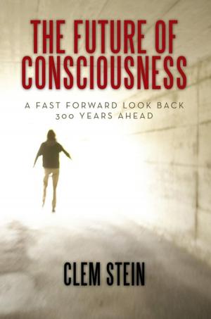 Cover of the book The Future of Consciousness by Maria Pellegrini