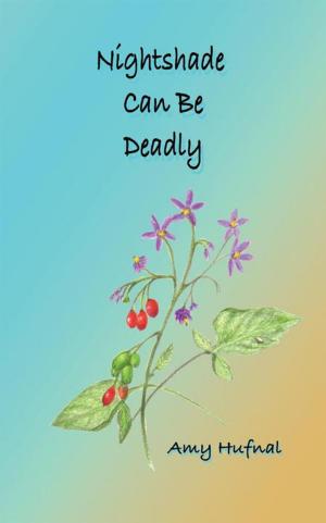 Cover of the book Nightshade Can Be Deadly by Leslie Masters MD