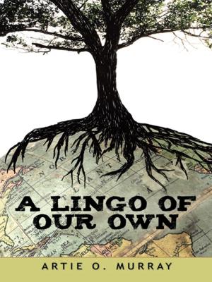 bigCover of the book A Lingo of Our Own by 