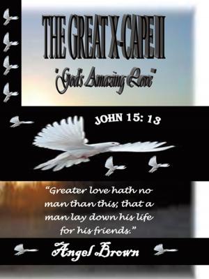 Cover of the book The Great X-Cape Ii by Archbishop D. D. Scott