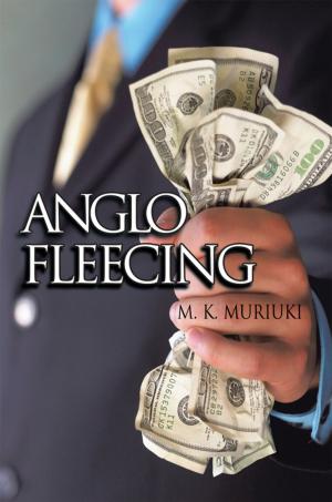 Cover of the book Anglo Fleecing by Phil Sanderson