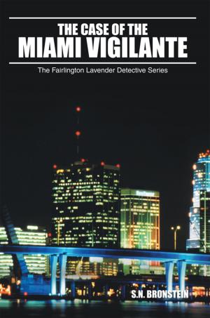 Cover of the book The Case of the Miami Vigilante by Doug Yencho