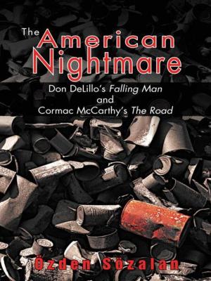Cover of the book The American Nightmare by Nick Weatherhogg