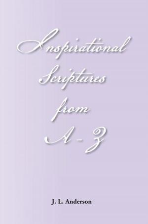 Cover of the book Inspirational Scriptures from A-Z by Eve Darby, Helena Wooten