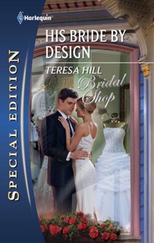 Cover of the book His Bride by Design by Julie Kistler