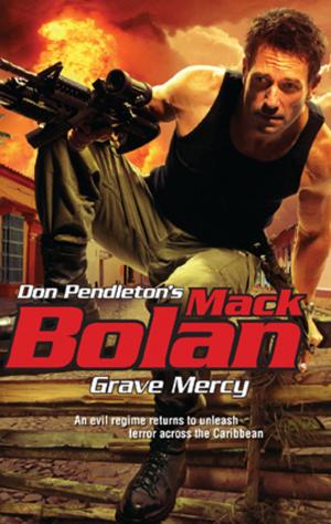 Cover of the book Grave Mercy by Don Pendleton