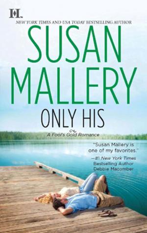 Cover of the book Only His by Susan Mallery