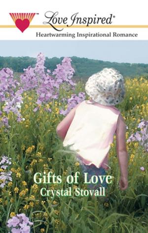 Cover of the book GIFTS OF LOVE by Melanie Milburne, Trish Morey, Susanne James