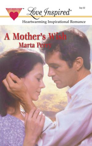 Cover of the book A MOTHER'S WISH by Carole Mortimer