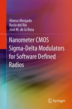 Cover of the book Nanometer CMOS Sigma-Delta Modulators for Software Defined Radio by Manjul Bhushan, Mark B. Ketchen