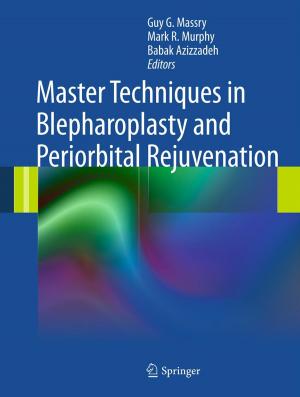 Cover of the book Master Techniques in Blepharoplasty and Periorbital Rejuvenation by Alejandro Frank, Jan Jolie, Pieter van Isacker