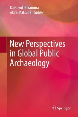Cover of the book New Perspectives in Global Public Archaeology by Francis A. Gunther