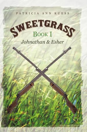 Cover of the book Sweetgrass: Book I by Sandra Lee Keefer