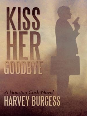 Cover of the book Kiss Her Goodbye by Frances Ruocco