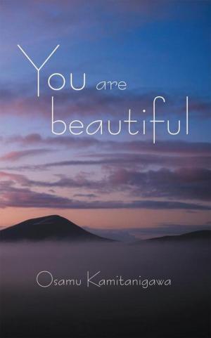 Cover of the book You Are Beautiful by Eddie Joe Bush