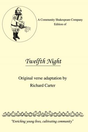 Cover of the book A Community Shakespeare Company Edition of Twelfth Night by David W. Stanfield