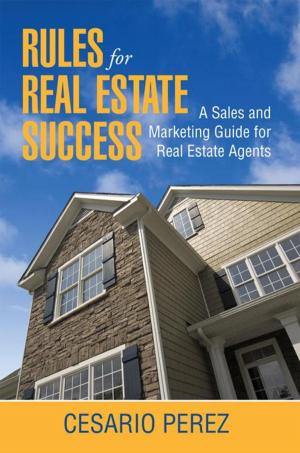 Cover of the book Rules for Real Estate Success by Richard Lopez
