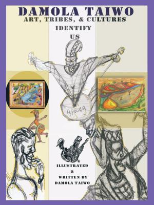 Cover of the book Art , Tribes, & Cultures Identify Us by Denis Gullickson, John Gaie