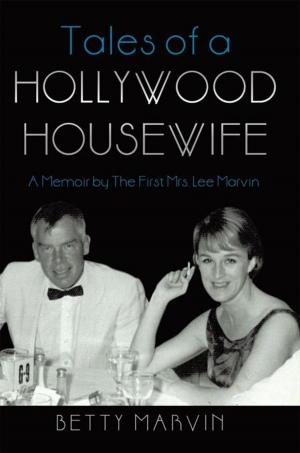 Cover of the book Tales of a Hollywood Housewife by Dr.Hugh Cort