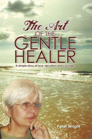 Cover of the book The Art of the Gentle Healer by Dorothy Womack