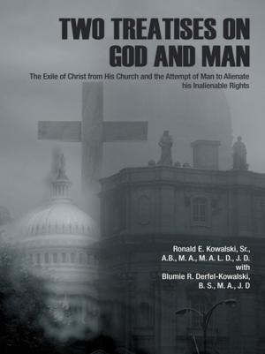Cover of the book Two Treatises on God and Man by Beatrice Blue Pipe