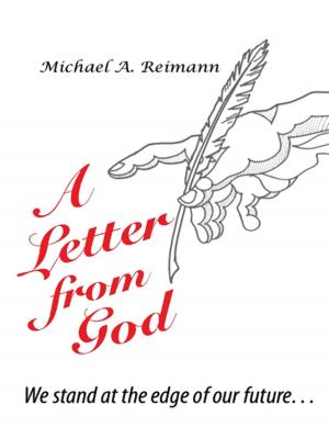 Cover of the book A Letter from God by Richard J. Gilchrist