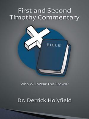 Cover of the book First and Second Timothy Commentary by Donna Matrazzo