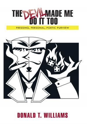 Cover of the book The Devil Made Me Do It Too by Ron Stock