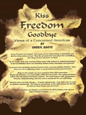 Cover of the book Kiss Freedom Goodbye by Kameshia Ingram