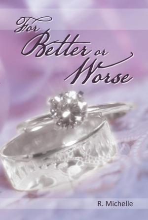 Cover of the book For Better or Worse by Cynthia Phillipson