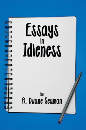 Cover of the book Essays in Idleness by RaeDeen Heupel