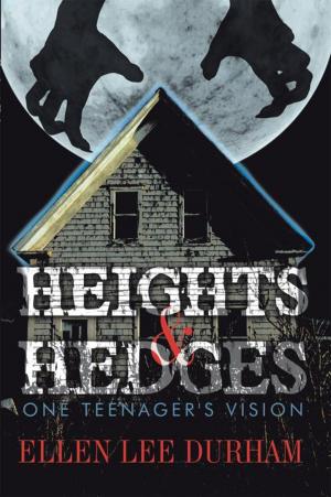 Cover of the book Heights & Hedges by Bruno DeLuca