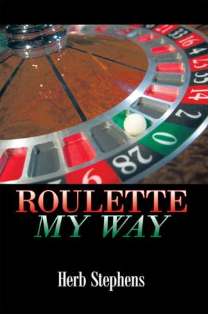 Cover of the book Roulette My Way by Matthew Boyle