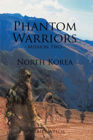 Cover of the book Phantom Warriors--Mission Two--North Korea by Robert J. Eells