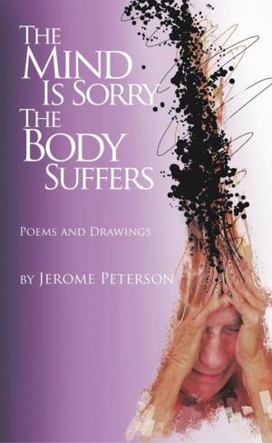 Cover of the book The Mind Is Sorry the Body Suffers by Glenn A. Edwards