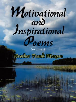 Cover of the book Motivational and Inspirational Poems by Scott Anthony Choplin