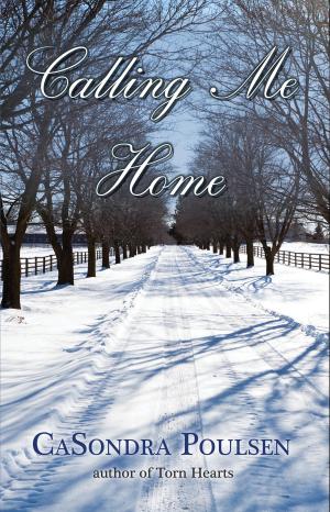 Cover of the book Calling Me Home by Clarice Wynter